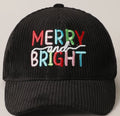 Merry & Bright Embroidery Corduroy Hat