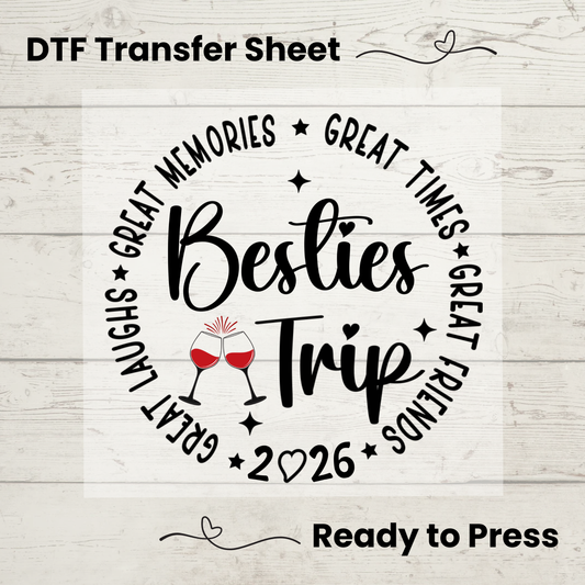 Besties Trip 2026 Vacation DTF Transfer
