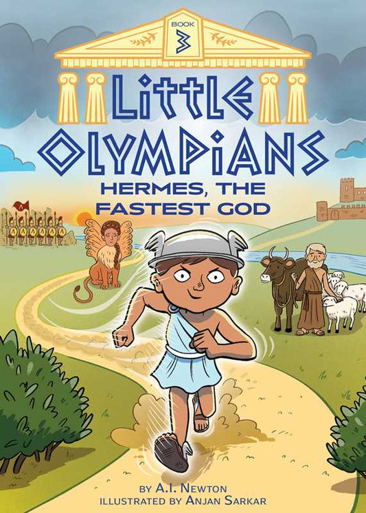 Little Olympians 3: Hermes, the Fastest God by A.I. Newton