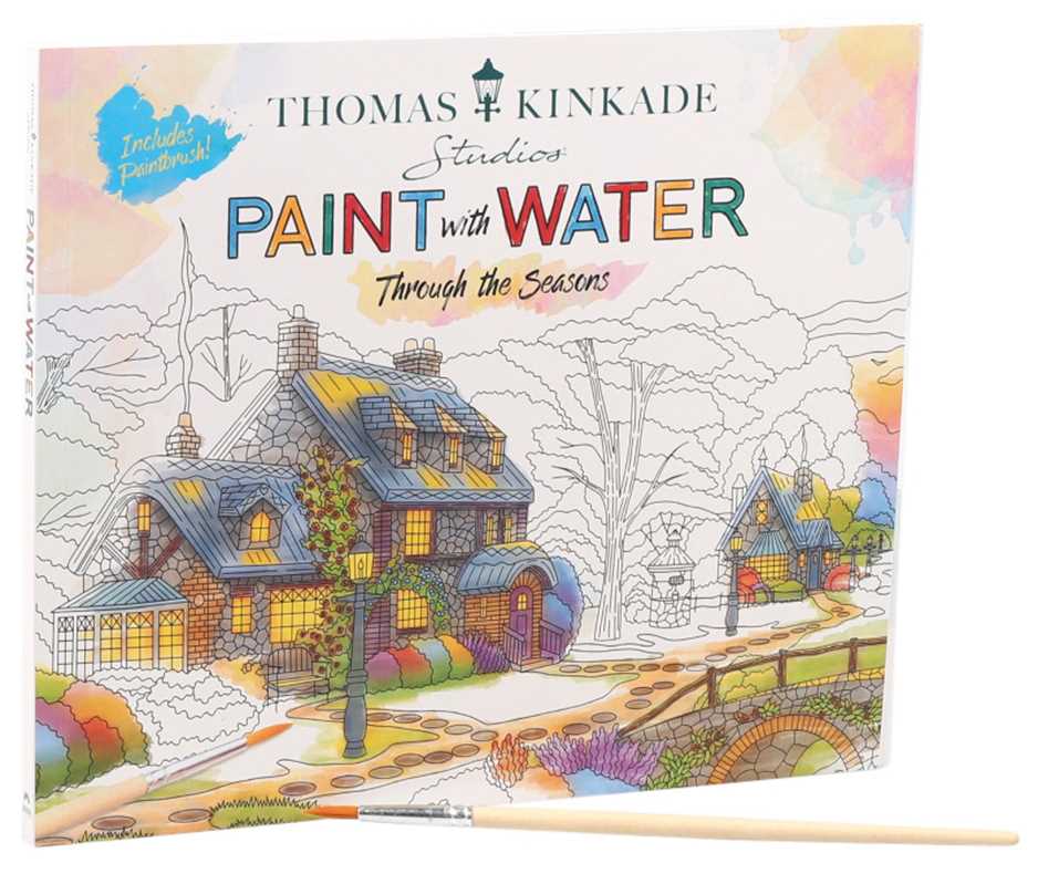 Thomas Kinkade Paint with Water by Editors of Thunder Bay Press